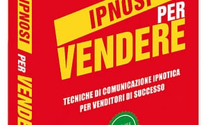 Charlie Fantechi - Ipnosi per vendere