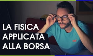 La fisica applicata alla borsa di Investire.biz