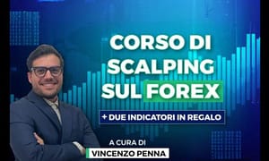 Corso di Scalping sul Forex – Vincenzo Penna (Investire.biz)