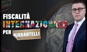 Fiscalità Internazionale per Birbantelli – Big Luca