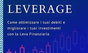 Leverage – Gabriele Galletta (Investimento Custodito)