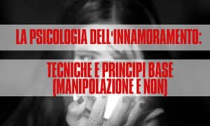 La Psicologia dell’Innamoramento – Federico Picchianti