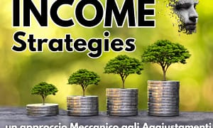 Income Strategies: un approccio Meccanico agli Aggiustamenti – QTLAB