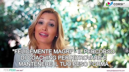 Cinzia Tarchini - “Felicemente Magri” – il percorso di coaching per ritrovare e mantenere il Tuo Peso Forma