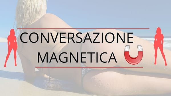 Conversazione Magnetica – Luca di Approcciala