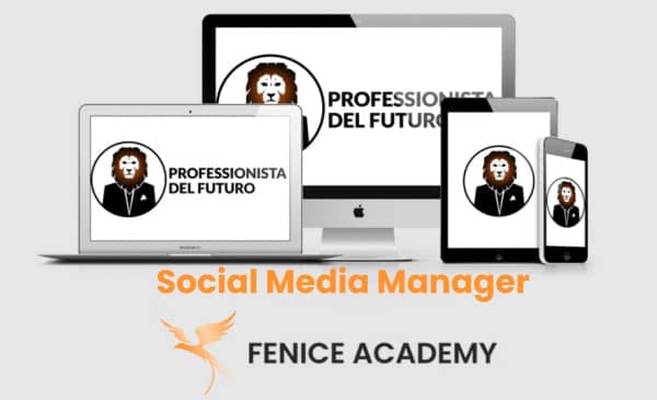 Professionista del Futuro: Social Media Manager – Fenice Academy