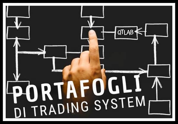 Download corso Portafogli-di-Trading-Systems-ed.-GEN2020-di-Luca-Giusti.-QtLab-Corsi-Piratati