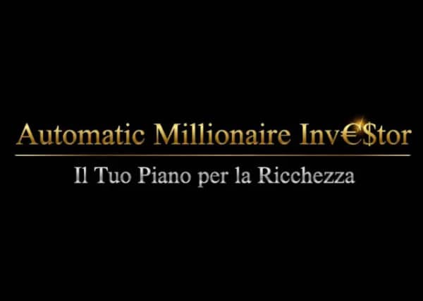 Automatic Millionaire Investor – Investire con Successo